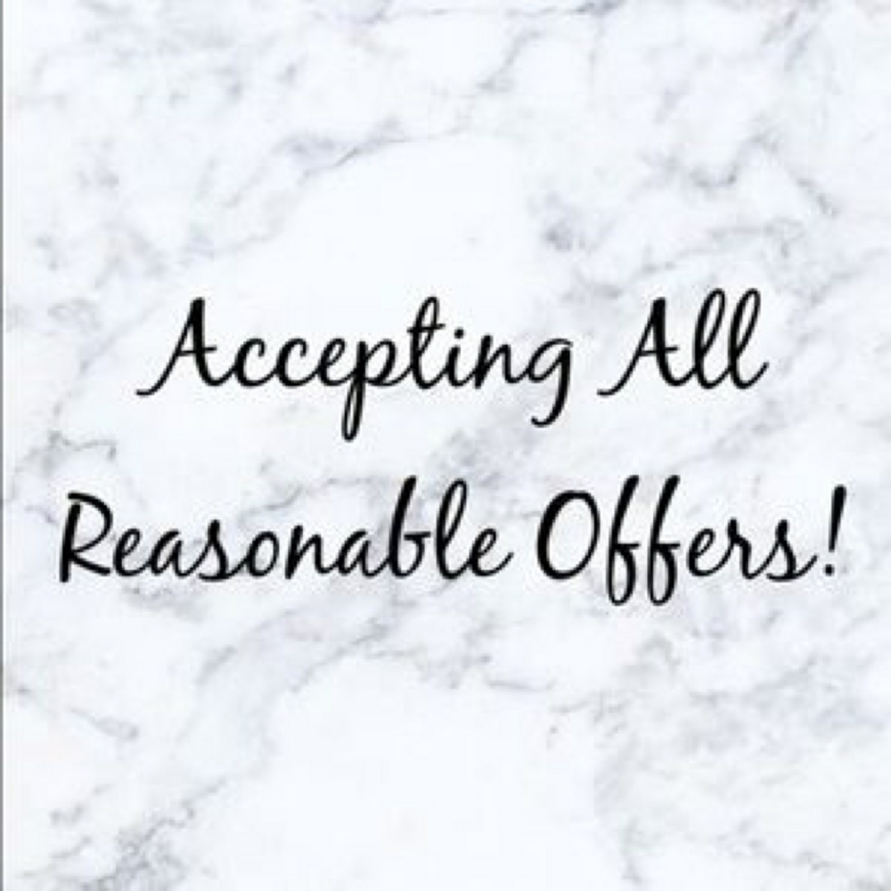 Accepting All reasonable offers....